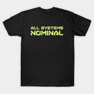 All Systems Nominal MWO T-Shirt